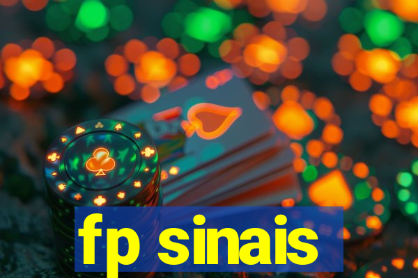 fp sinais